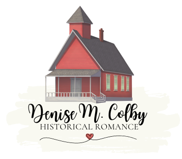 Red one room schoolhouse with text underneath Denise M. Colby Historical Romance Author